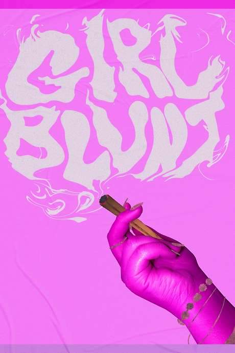 Girl Blunt